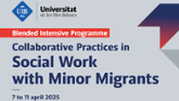 Blended Intensive Programme.Collaborative Practices in Social Work with Minor Migrants